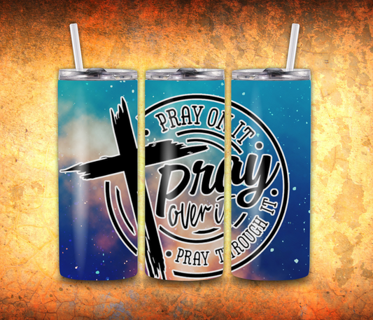 "Pray On It"