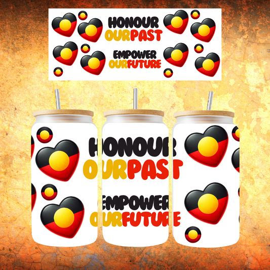 Honour Our Past - 16oz Libby/Soda Can Sublimation Design