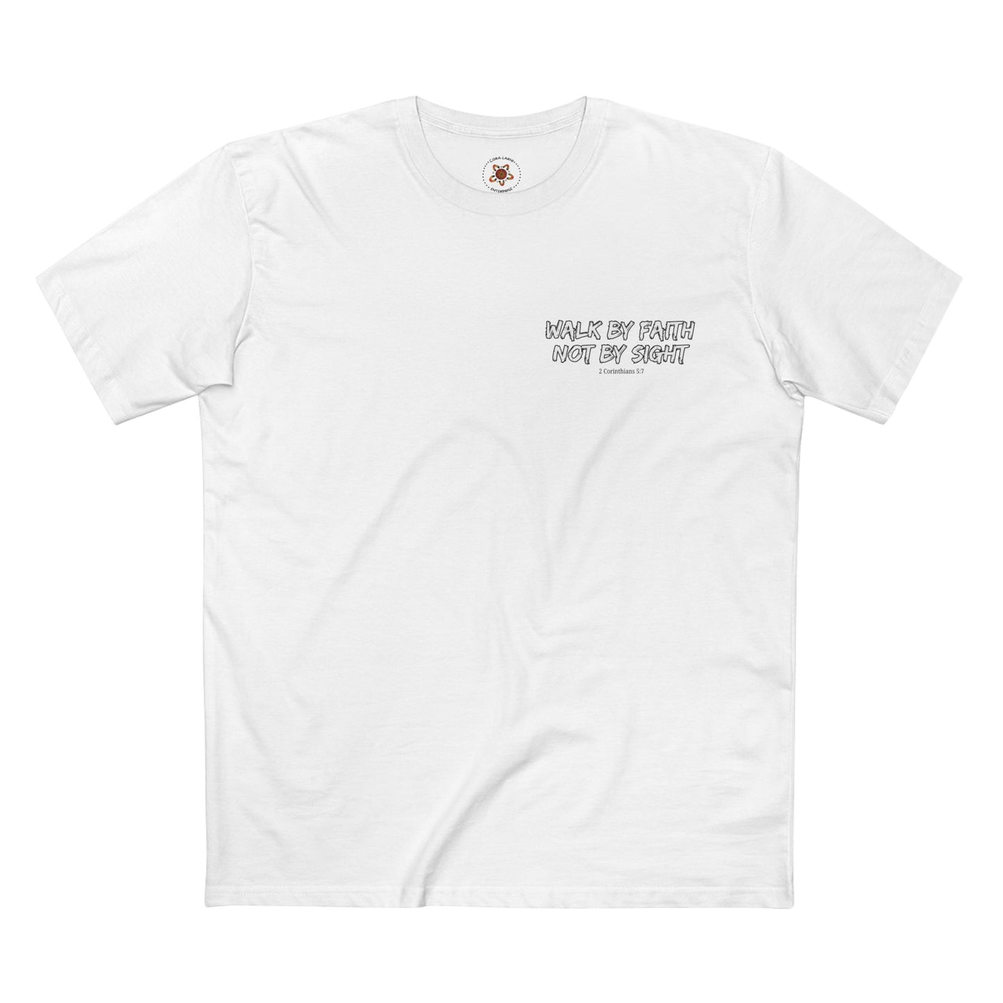 Walk By Faith Not By Sight T-Shirt — Inspirational Christian Graphic Tee (2 Corinthians 5:7)