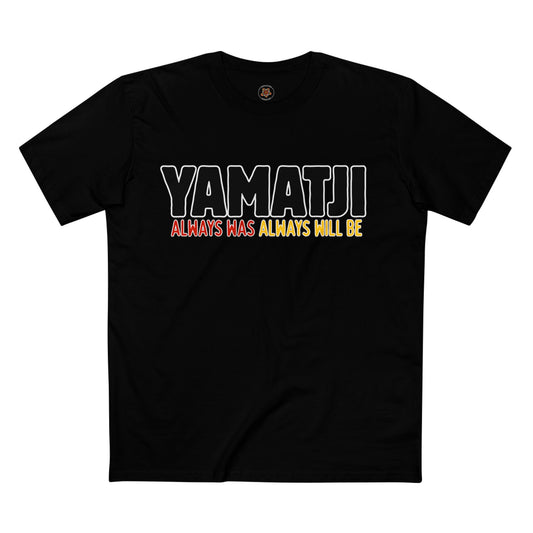 Yamatji Tee — "Always Was Always Will Be" Indigenous Pride Shirt