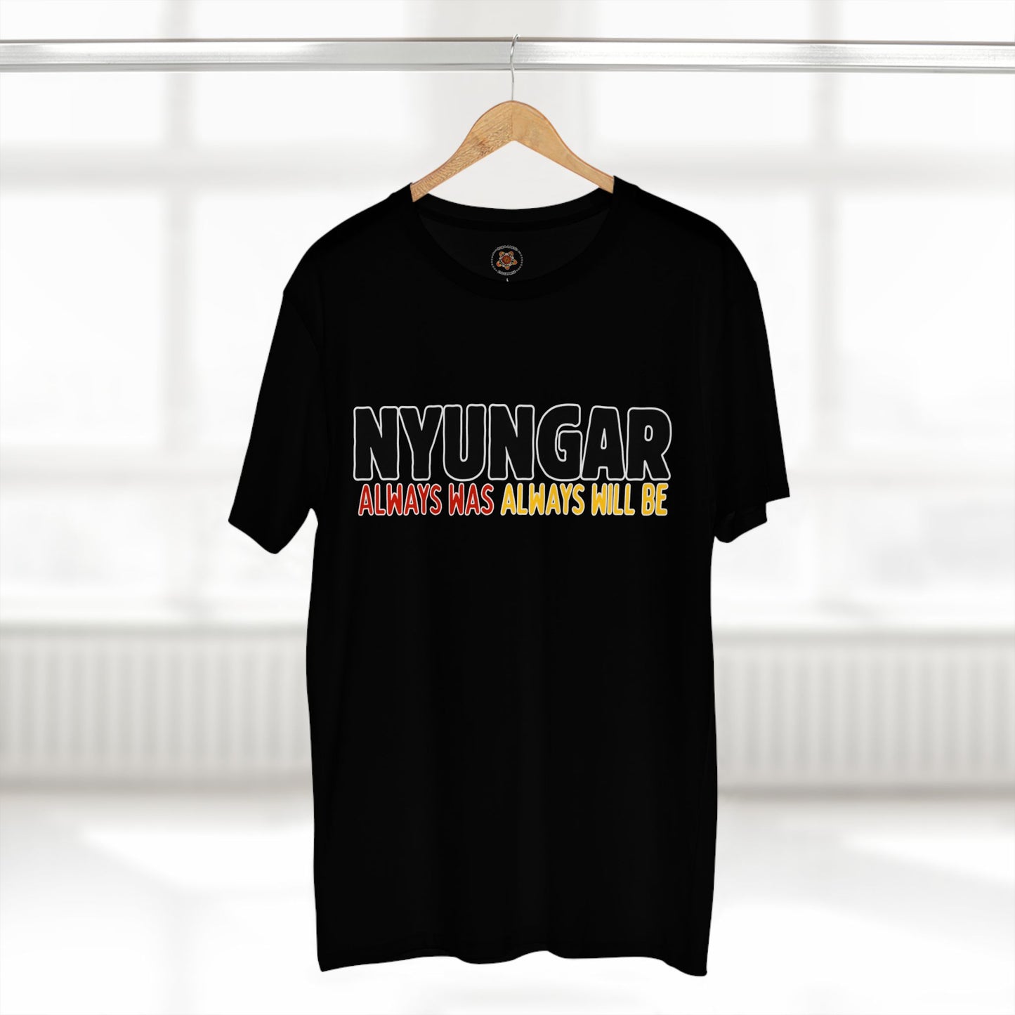 T-Shirt — "Nyungar Always Was Always Will Be" Indigenous Pride Tee