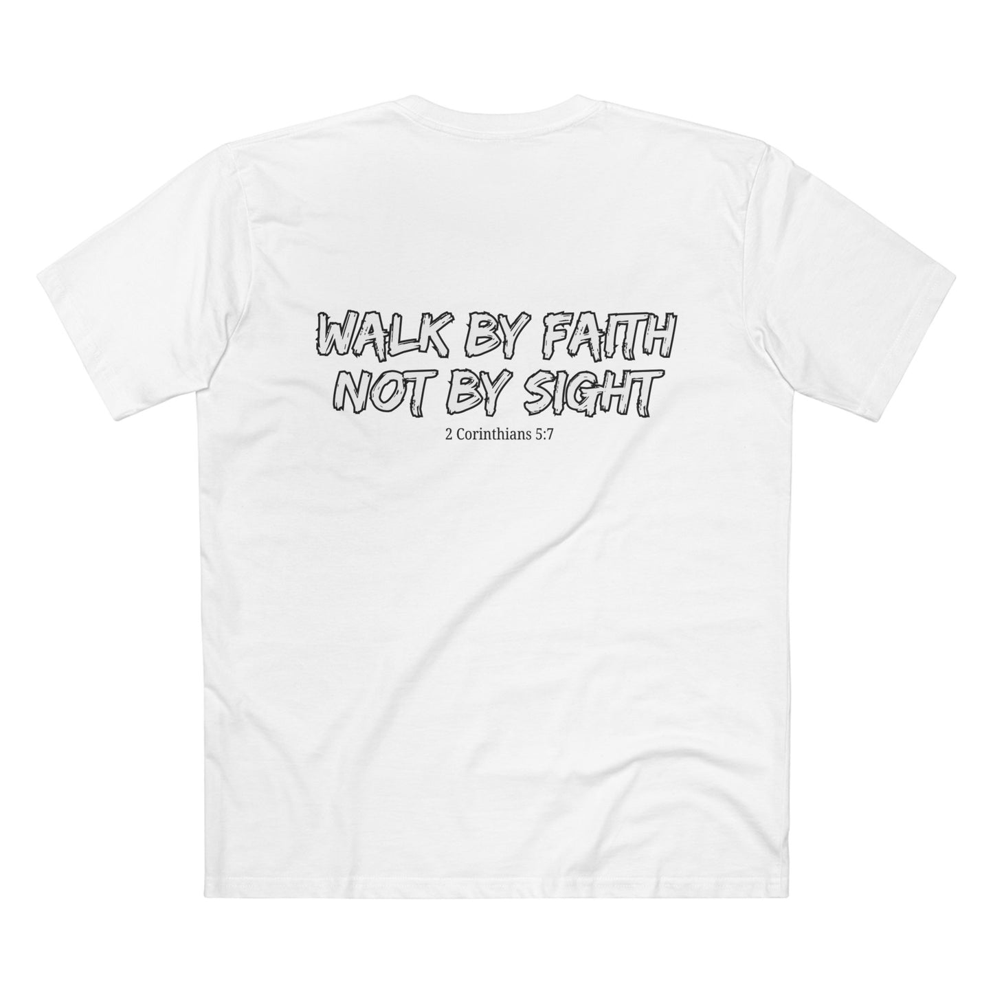 Walk By Faith Not By Sight T-Shirt — Inspirational Christian Graphic Tee (2 Corinthians 5:7)